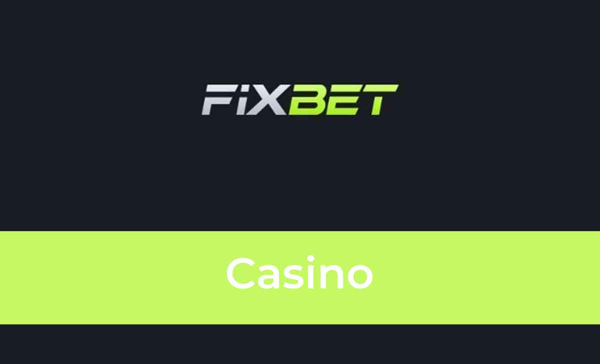 Fixbet Casino
