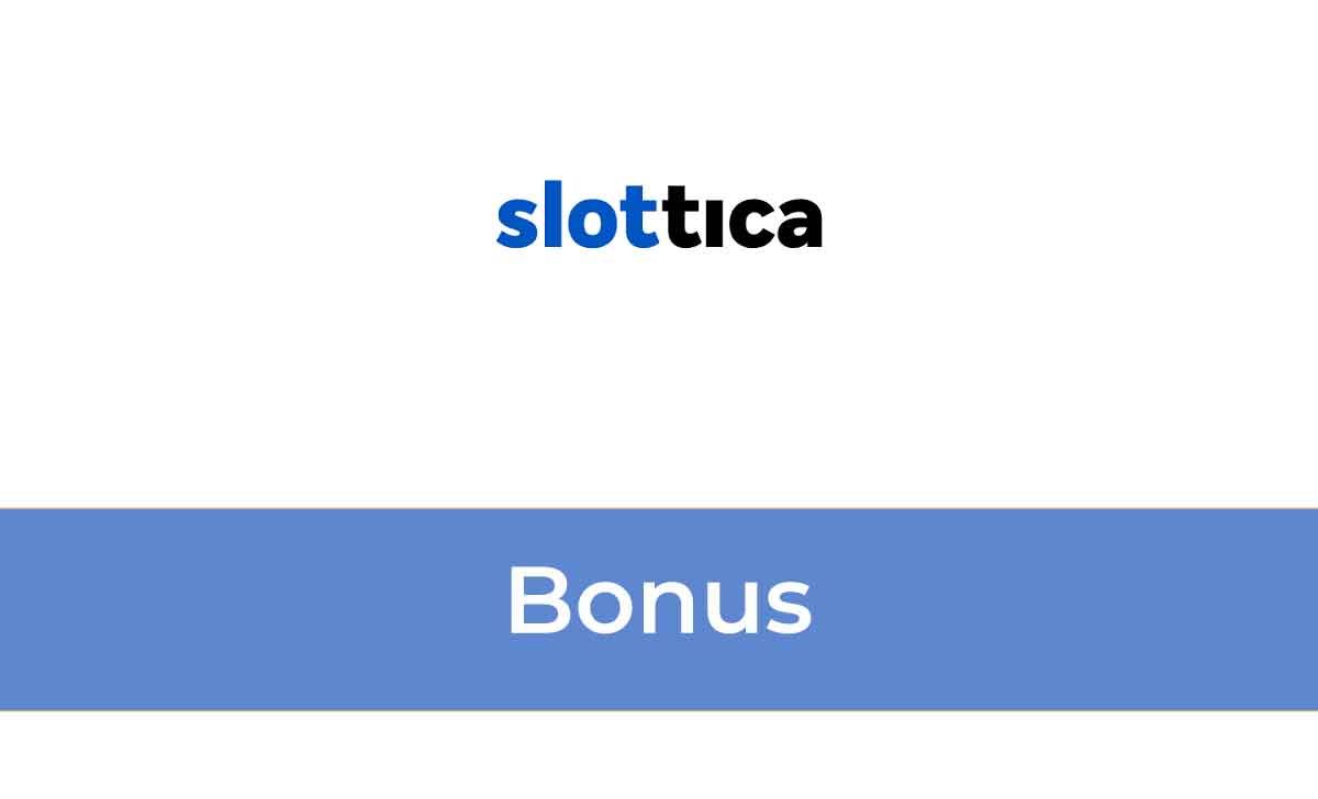 Slottica Bonus