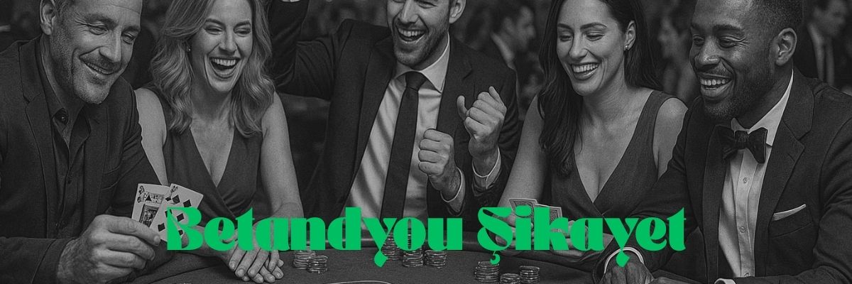 Betandyou Şikayet